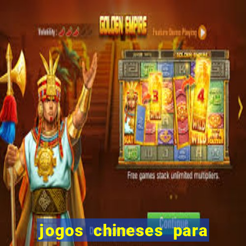 jogos chineses para ganhar dinheiro